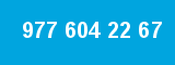 977 604 22 67
